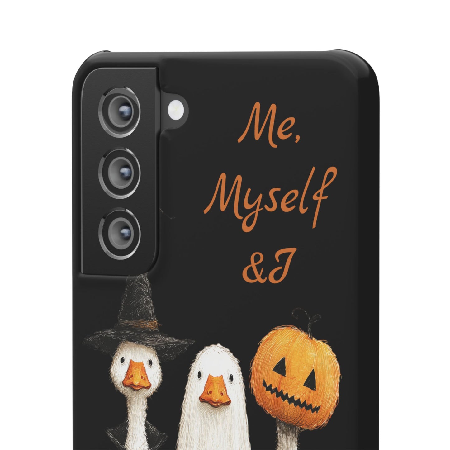 Halloween Goose Snap Case, Funny Goose Phone Case, Fall Accessories, Cute Halloween Gift, Me Myself & I Design