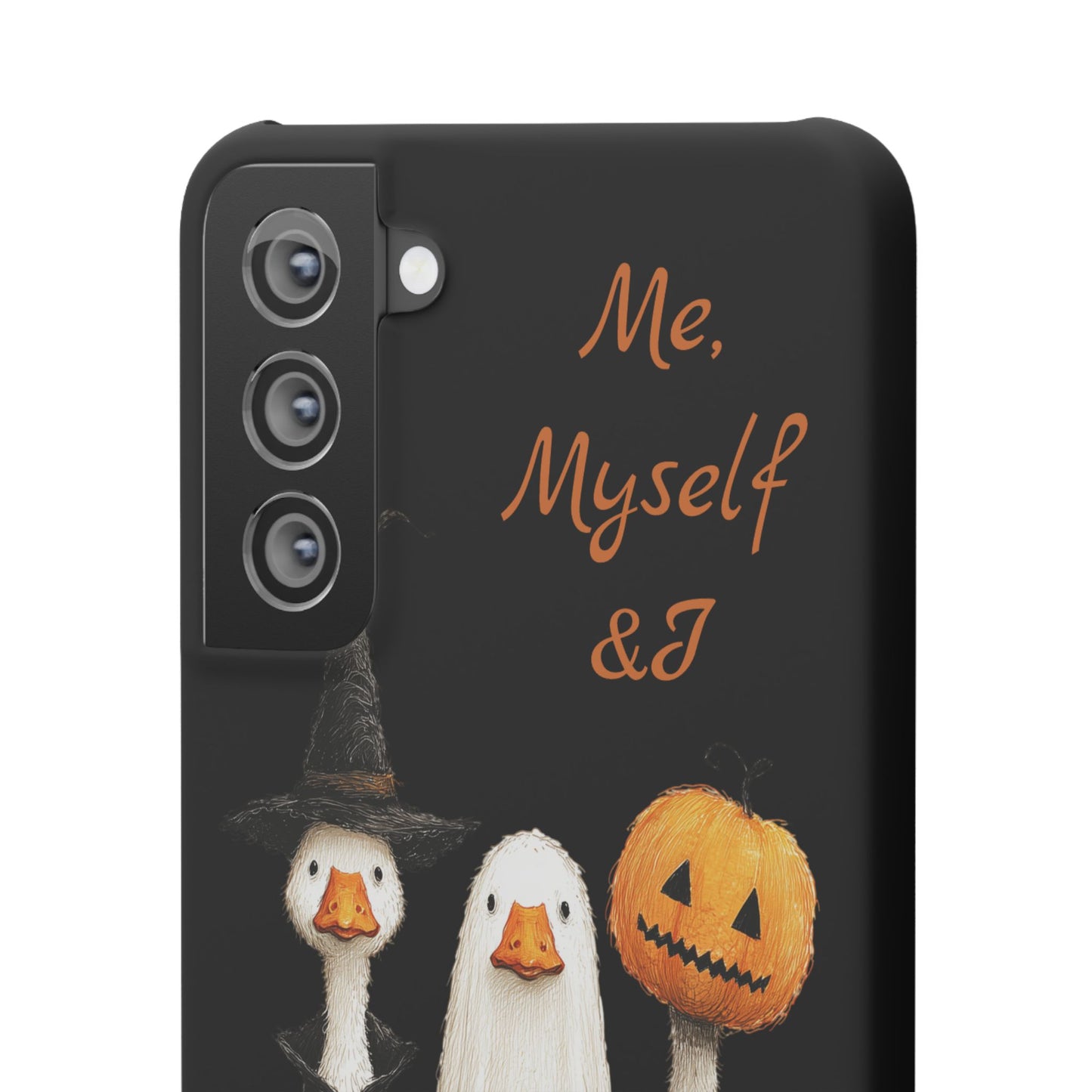 Halloween Goose Snap Case, Funny Goose Phone Case, Fall Accessories, Cute Halloween Gift, Me Myself & I Design