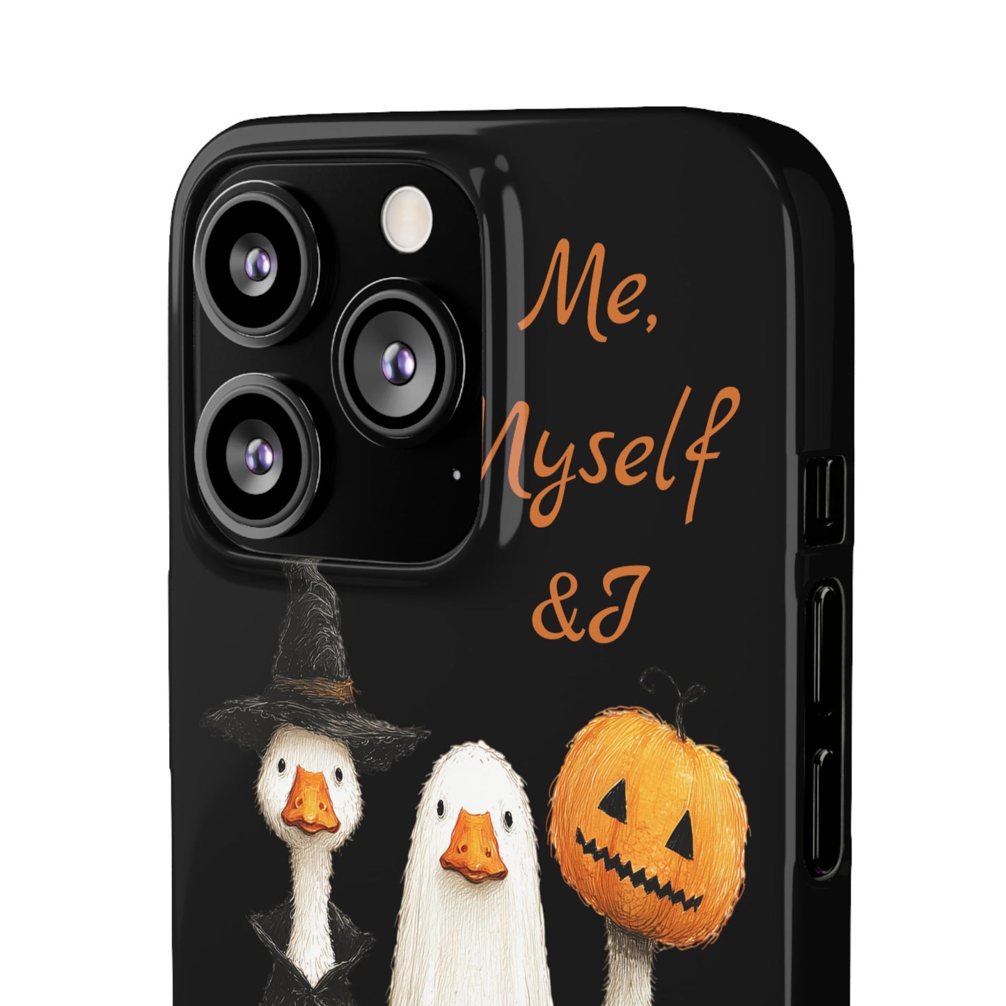Halloween Goose Snap Case, Funny Goose Phone Case, Fall Accessories, Cute Halloween Gift, Me Myself & I Design