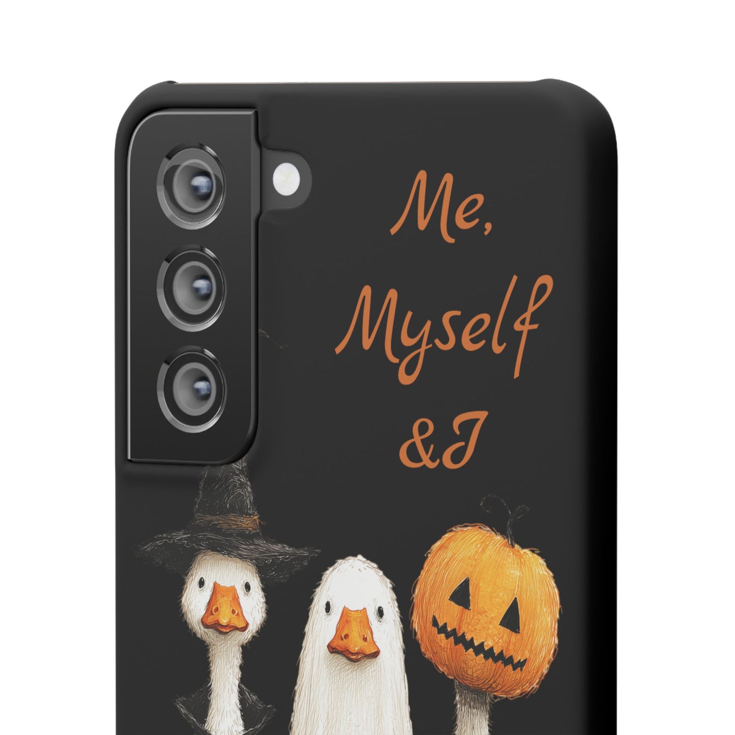 Halloween Goose Snap Case, Funny Goose Phone Case, Fall Accessories, Cute Halloween Gift, Me Myself & I Design