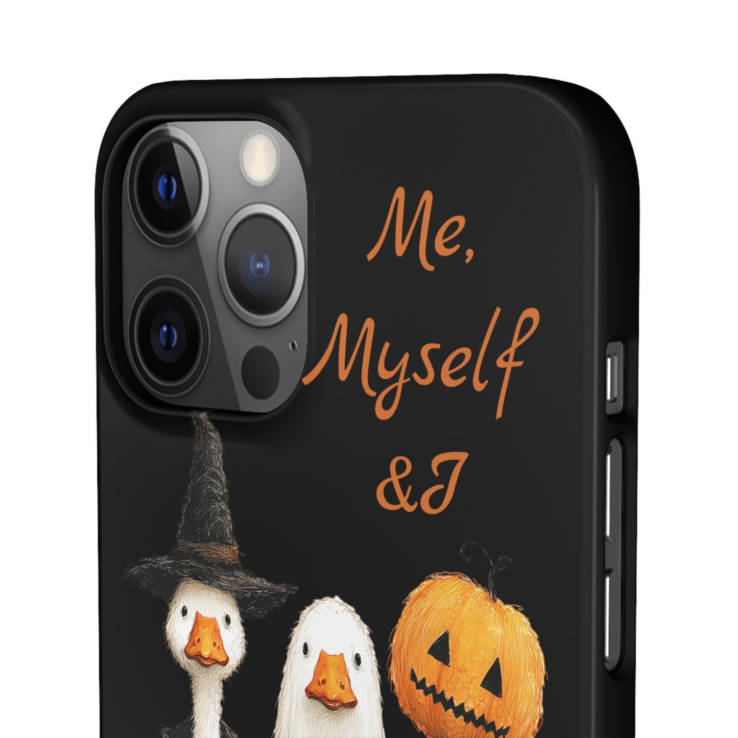 Halloween Goose Snap Case, Funny Goose Phone Case, Fall Accessories, Cute Halloween Gift, Me Myself & I Design