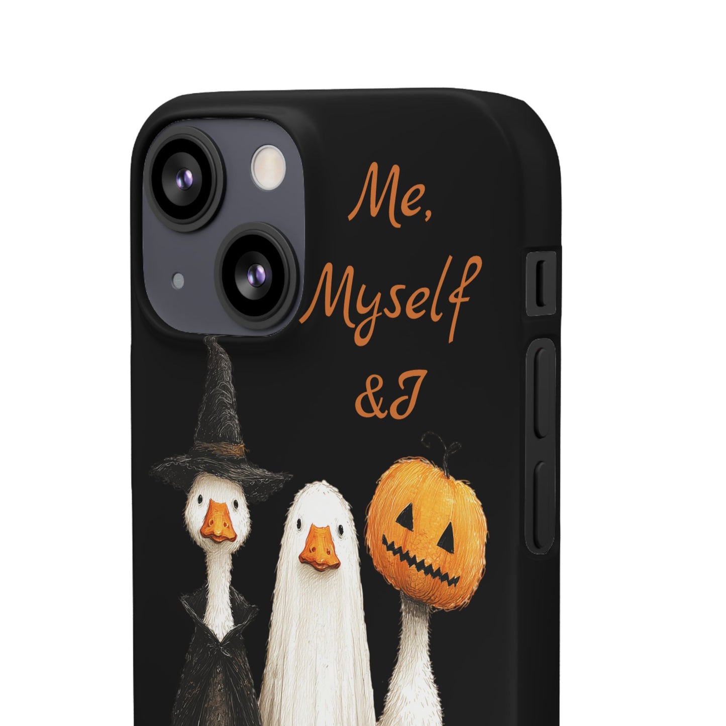Halloween Goose Snap Case, Funny Goose Phone Case, Fall Accessories, Cute Halloween Gift, Me Myself & I Design