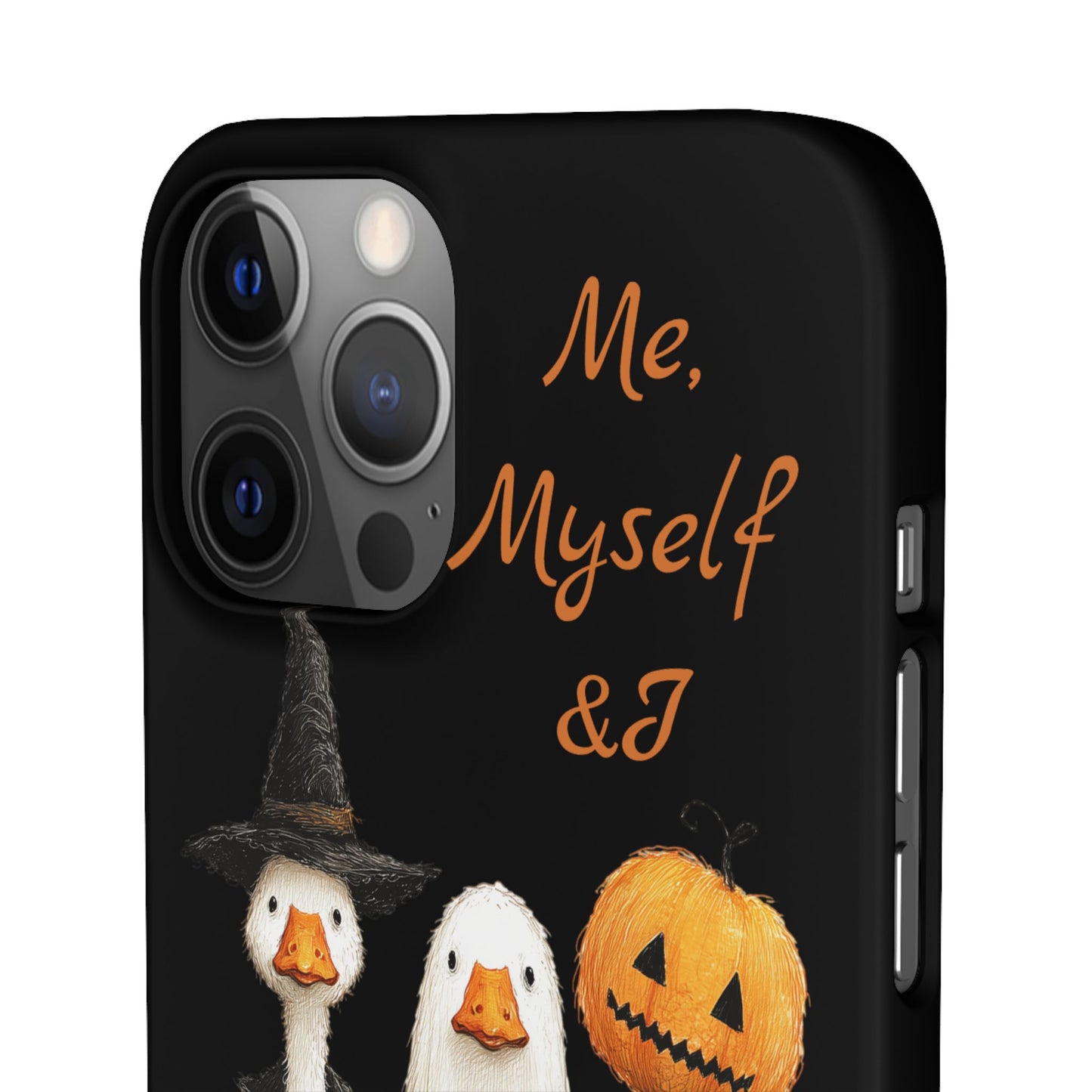 Halloween Goose Snap Case, Funny Goose Phone Case, Fall Accessories, Cute Halloween Gift, Me Myself & I Design