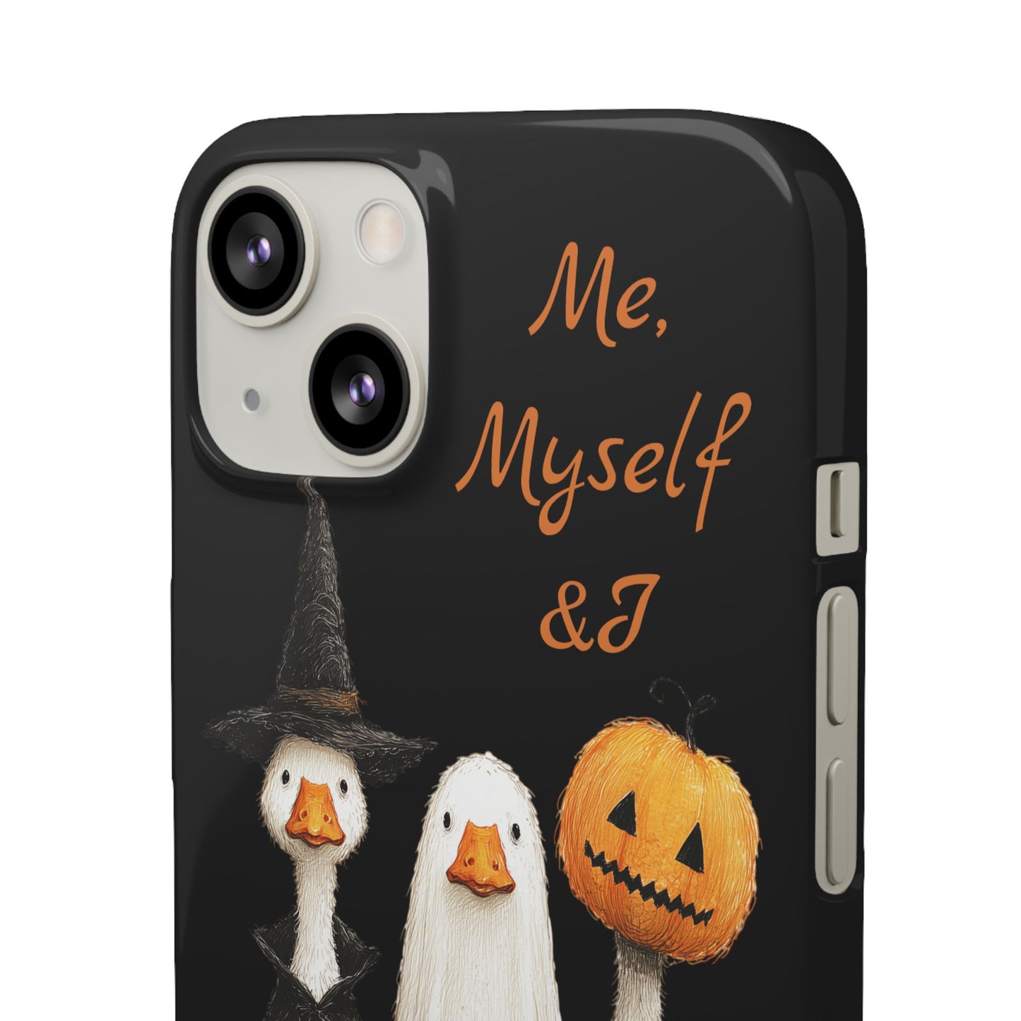 Halloween Goose Snap Case, Funny Goose Phone Case, Fall Accessories, Cute Halloween Gift, Me Myself & I Design