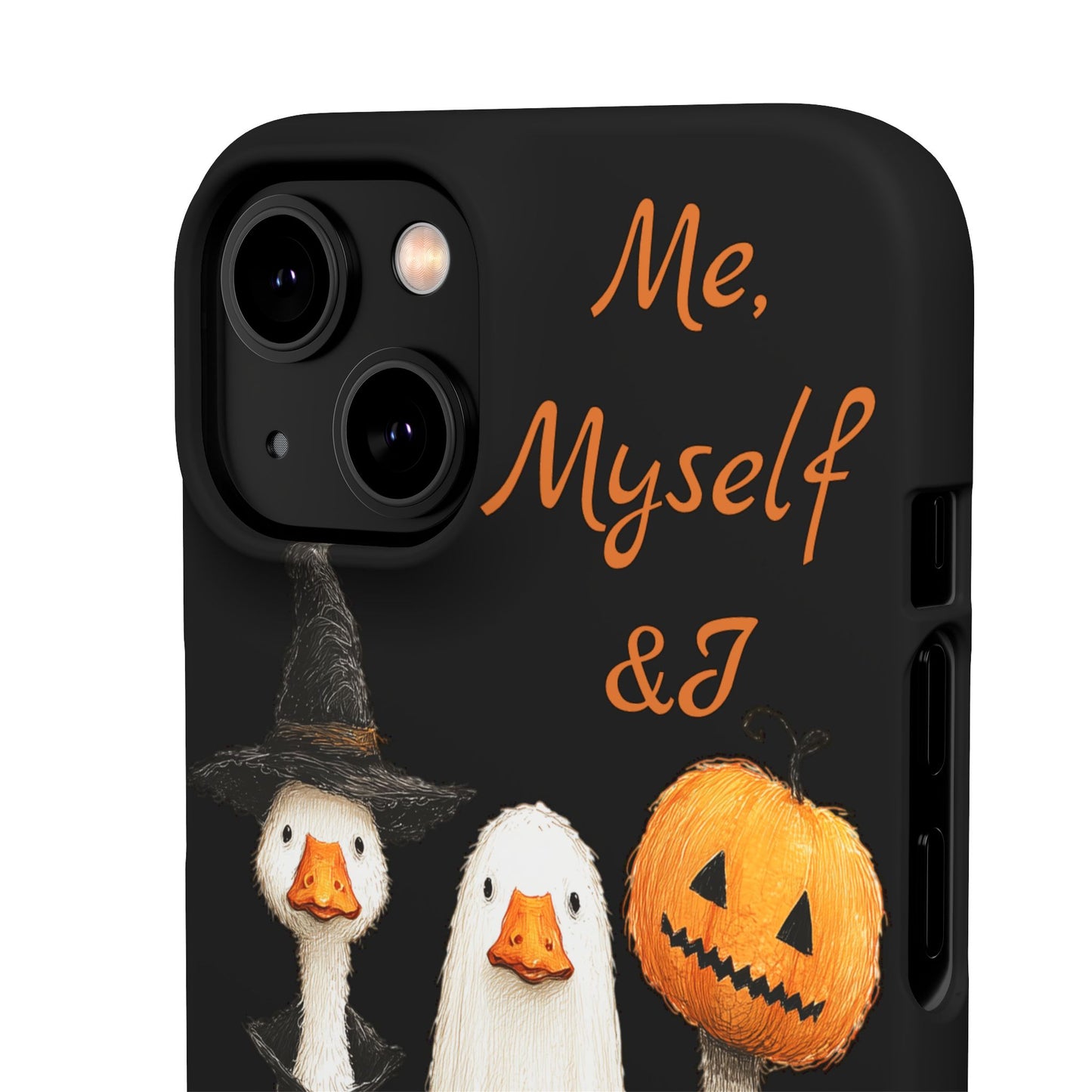 Halloween Goose Snap Case, Funny Goose Phone Case, Fall Accessories, Cute Halloween Gift, Me Myself & I Design