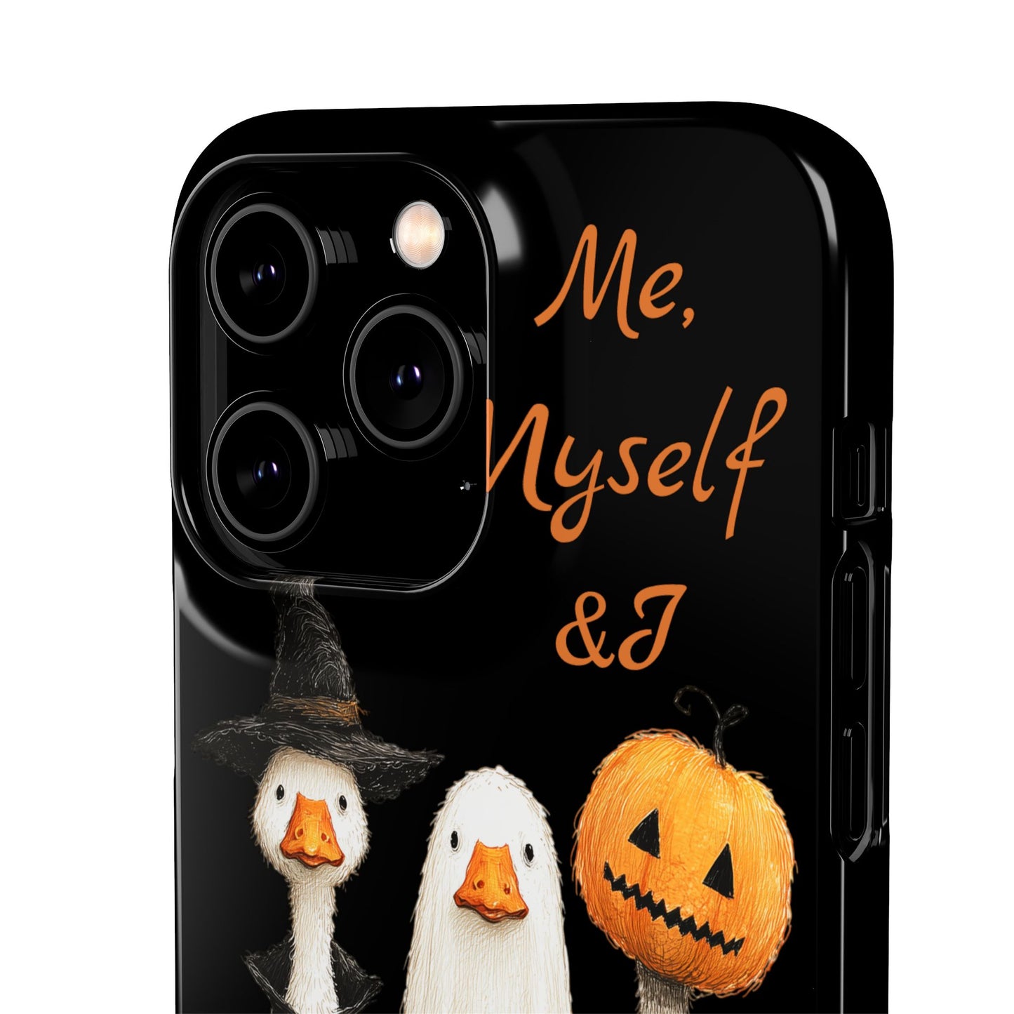 Halloween Goose Snap Case, Funny Goose Phone Case, Fall Accessories, Cute Halloween Gift, Me Myself & I Design