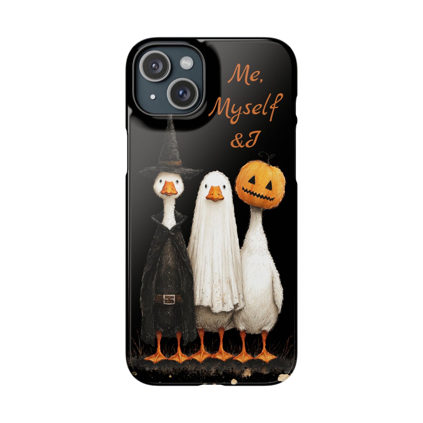Halloween Goose Snap Case, Funny Goose Phone Case, Fall Accessories, Cute Halloween Gift, Me Myself & I Design