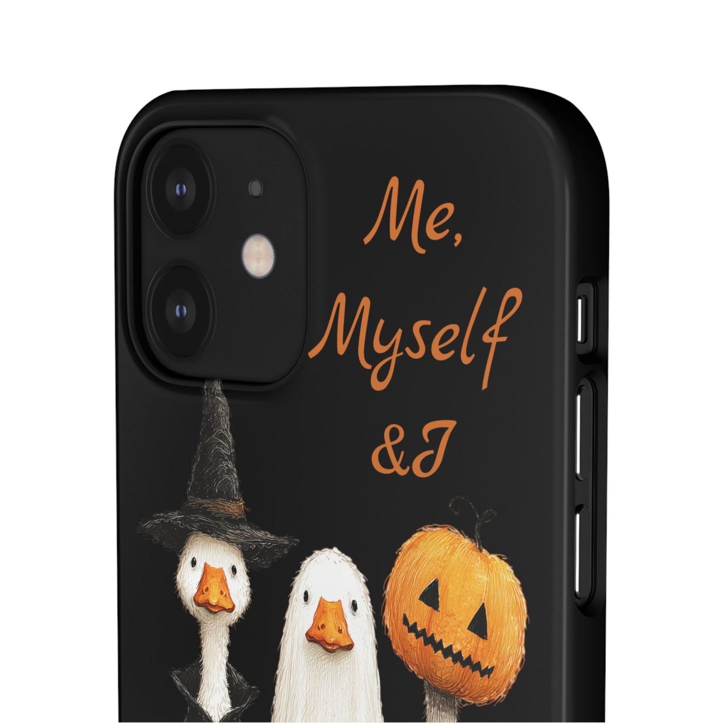 Halloween Goose Snap Case, Funny Goose Phone Case, Fall Accessories, Cute Halloween Gift, Me Myself & I Design