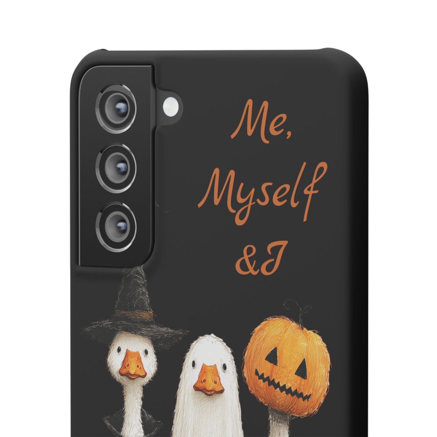 Halloween Goose Snap Case, Funny Goose Phone Case, Fall Accessories, Cute Halloween Gift, Me Myself & I Design