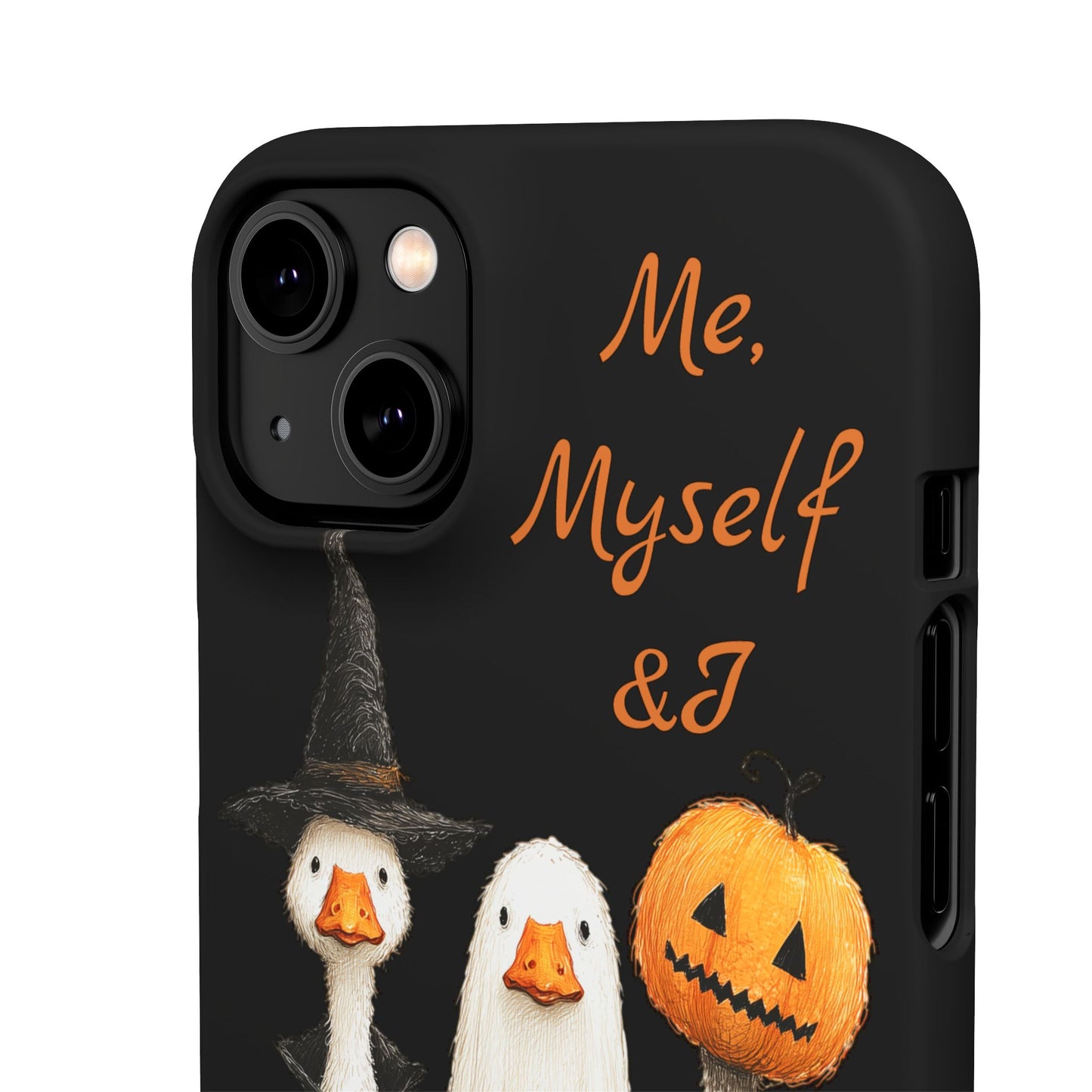 Halloween Goose Snap Case, Funny Goose Phone Case, Fall Accessories, Cute Halloween Gift, Me Myself & I Design