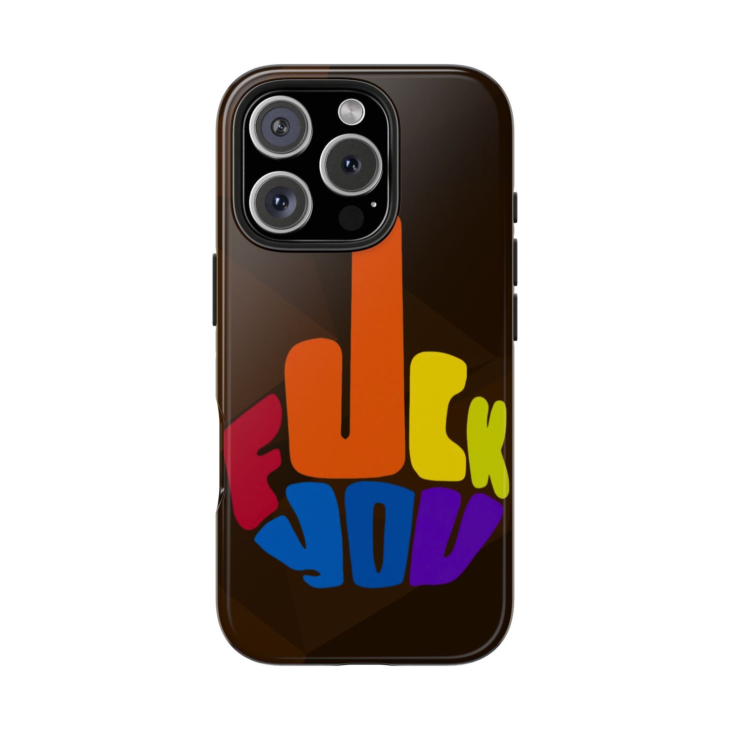 F**K You iPhone 17 Tough Phone Case — Creative Protection for Your iPhone