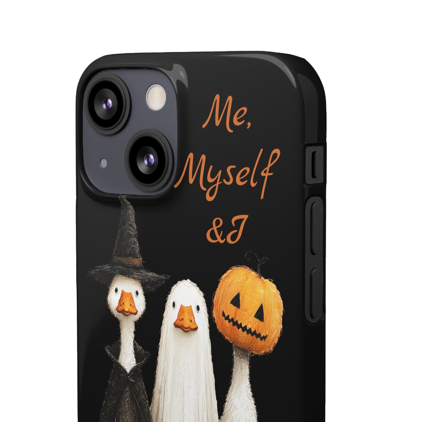 Halloween Goose Snap Case, Funny Goose Phone Case, Fall Accessories, Cute Halloween Gift, Me Myself & I Design