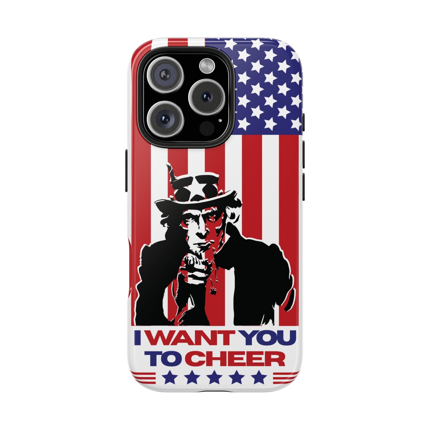 Patriotic World Cup 'I Want You to Cheer' Tough Phone Case