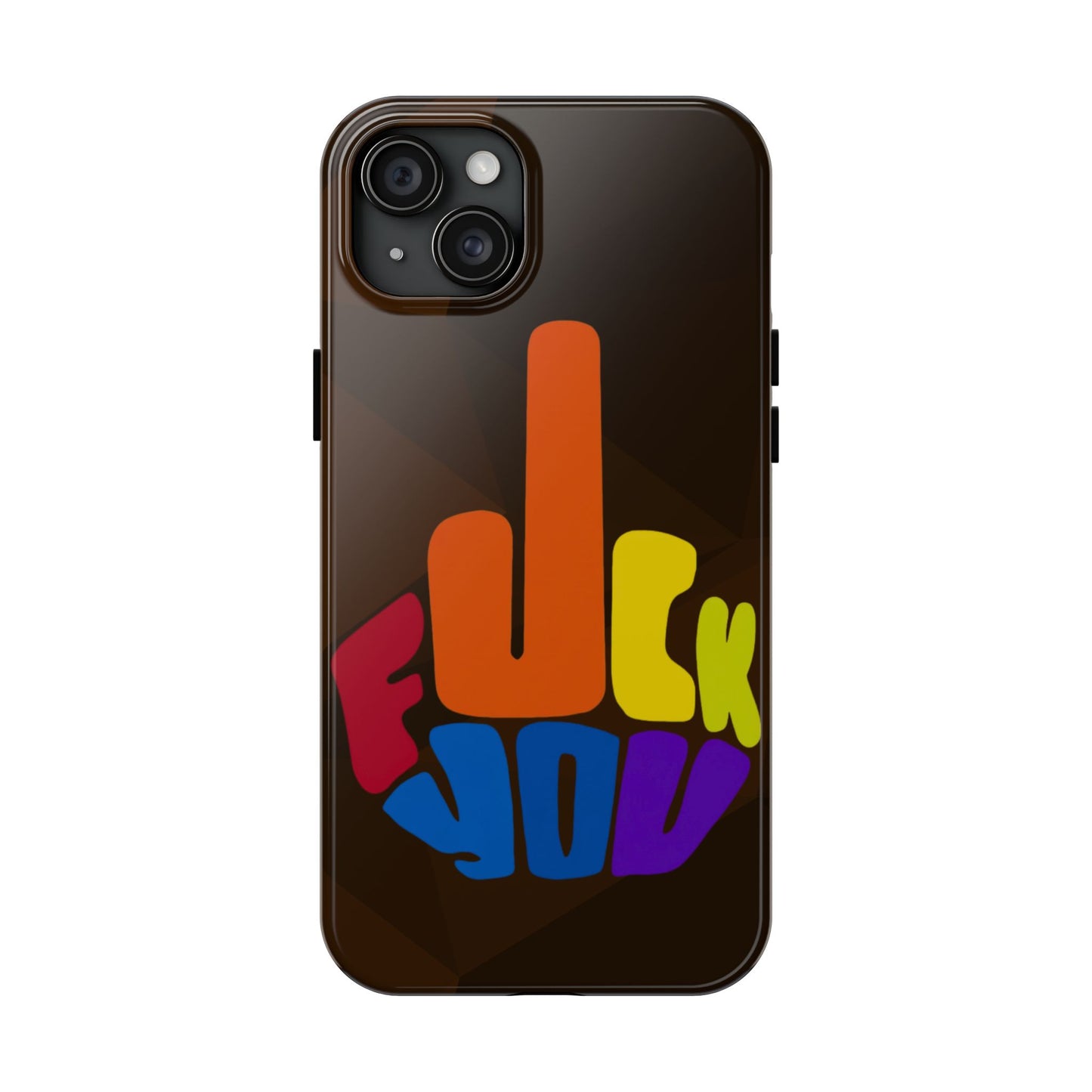 F**K You iPhone 17 Tough Phone Case — Creative Protection for Your iPhone