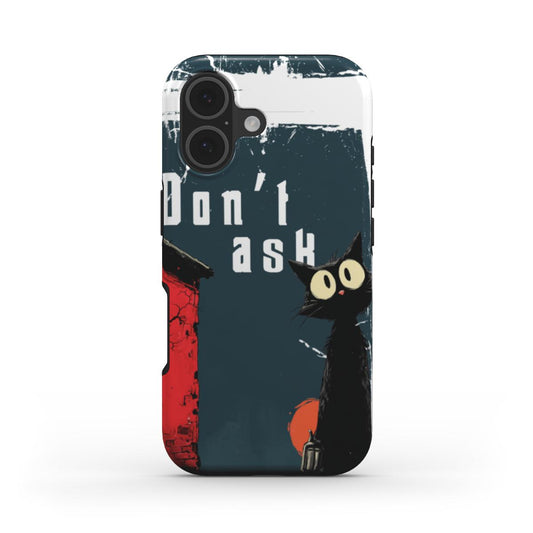 Don't Ask Cat — iPhone Case, MagSafe® Compatible