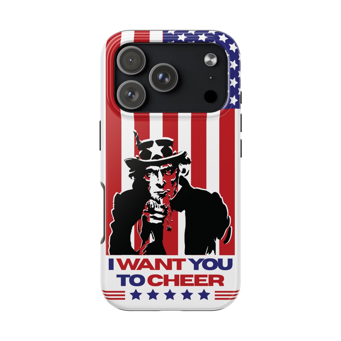 Patriotic World Cup 'I Want You to Cheer' Tough Phone Case